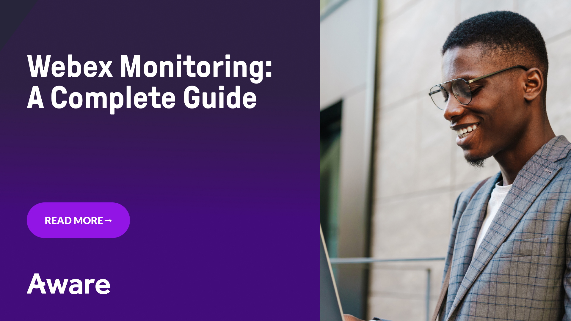  Webex Monitoring: A Complete Guide