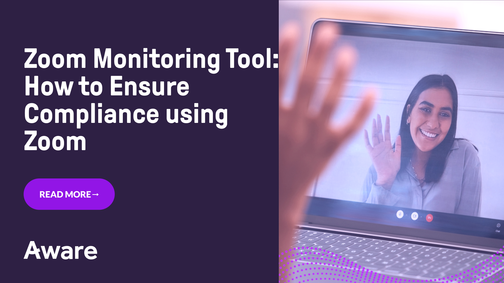 Zoom Monitoring Tool: How to Ensure Compliance Using Zoom